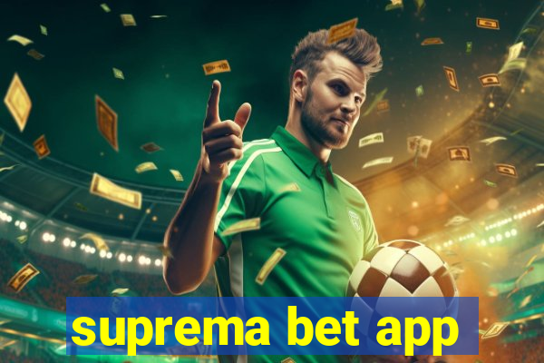 suprema bet app